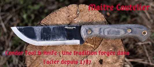 Condor Tool & Knife : Une tradition forgée dans l’acier depuis 1787